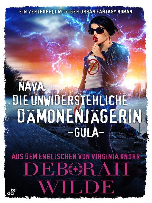 Title details for Nava, die unwiderstehliche Dämonenjägerin--Gula by Deborah Wilde - Available